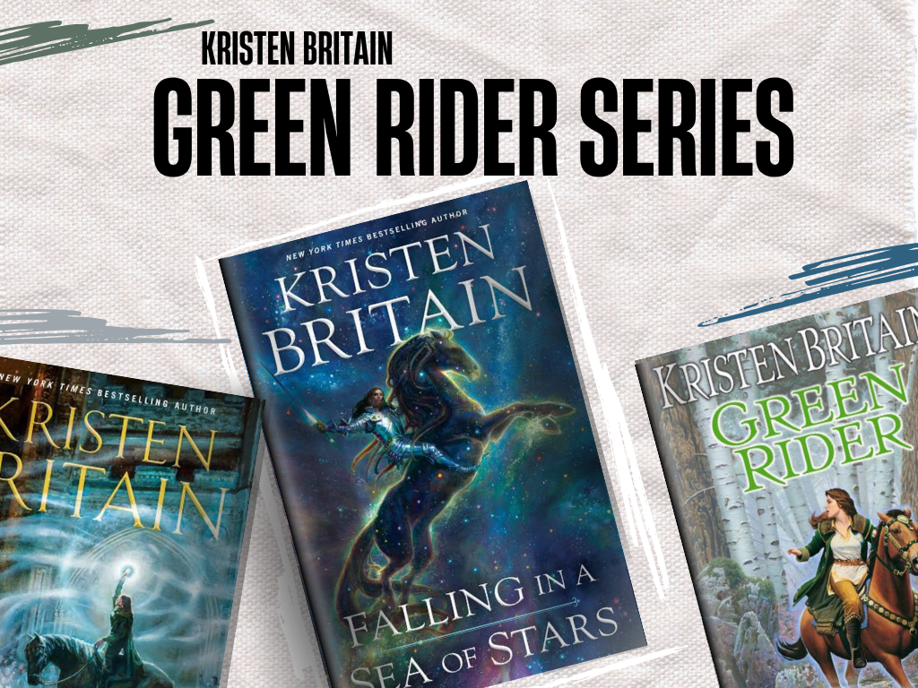 The Green Rider Series by Kristen Britain: A Classic Journey into Epic ...